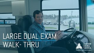 Large Dual Exam  Walk Thru  Mission Mobile Medical 2024