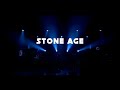 Stone age  you know official