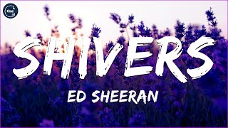 Ed Sheeran - Shivers (Lyrics) Edit By One For All
