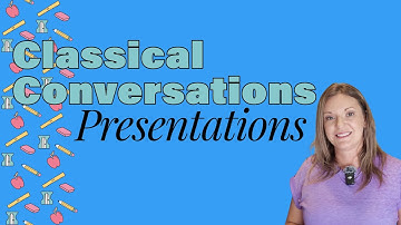 Classical Conversations: A Simple Guide to Weekly Presentations