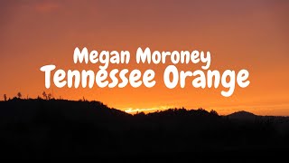 Megan Moroney - Tennessee Orange (Lyrics video)