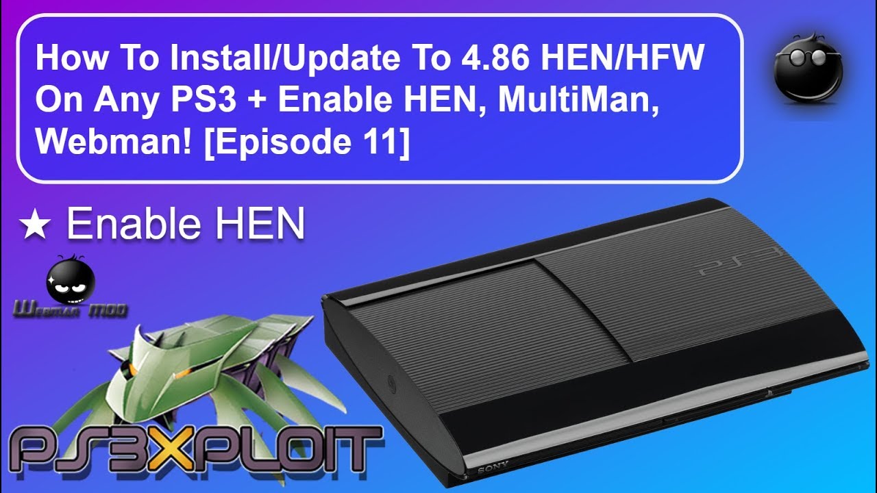 Russia glance Evaporate How To Install/Update To 4.86 HEN/HFW On Any PS3 + Enable HEN, MultiMan,  Webman! [EPISODE 11] - YouTube