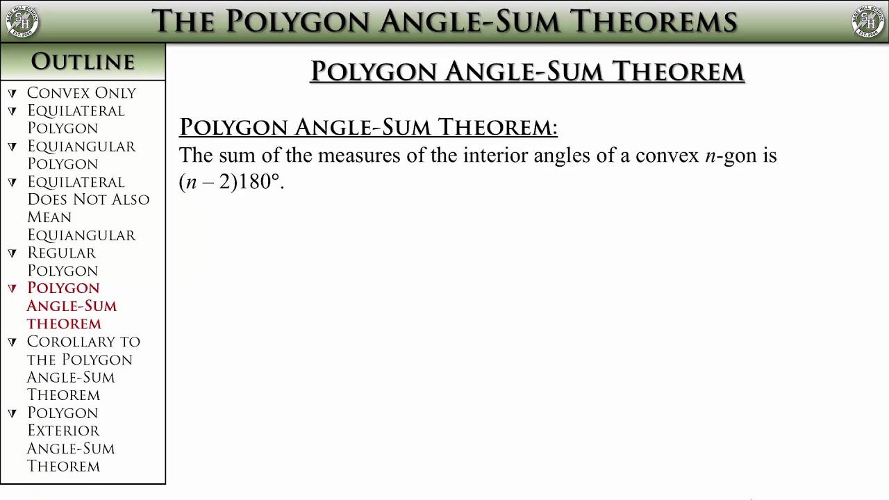 Geometry Section 6 1 The Polygon Angle Sum Theorems