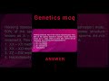 #LEARN GENETICS WITH THESE QUESTIONS #PRINCIPLES OF INHERITANCE #NEET #CUET #SCERT #NCERT