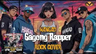 Hangad - Gagong Rapper | Rock Cover | Reimagined