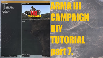 How to make Arma III Campaign script DIY TUTORIAL part 7