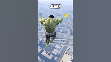 If You Jump from the Tallest Building as Hulk in GTA Games? #gta
