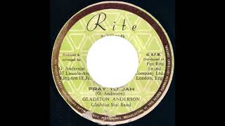 Gladstone Anderson  Pray To Jah