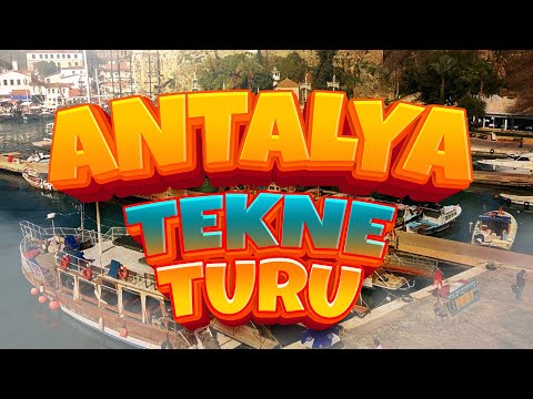 Antalya Kaleiçi Yat Limanı ve Tekne Turu! 2021