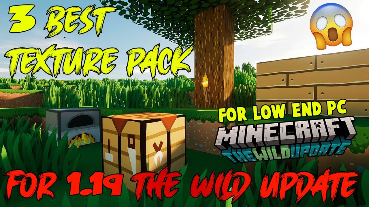 Minecraft 1.19.3 Texture Packs for Wild Update