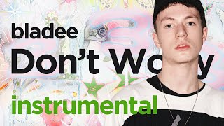 (Instrumental) bladee - Don't Worry (Prod. Whitearmor)
