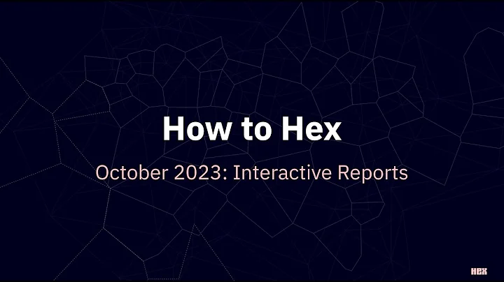 How to Hex- October 2023: Interactive Reports - DayDayNews
