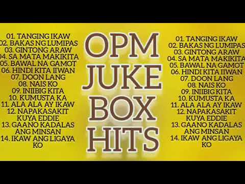 OPM Jukebox Hits Jukebox King  jukebox  lumangtugtugin  opmlovesongstagalog