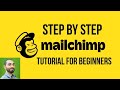 Step by Step Email Marketing Tutorial | Mailchimp Tutorial for Beginners