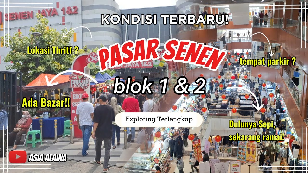 Pemula Wajib Nonton! Ini Dia Apa Yang Ada Di Setiap Lantai Pasar Senen Blok 1 & 2!