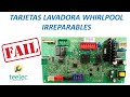 Tarjetas Whirlpool Irreparables El Vídeo Que Teelec No Quiere Que Veas