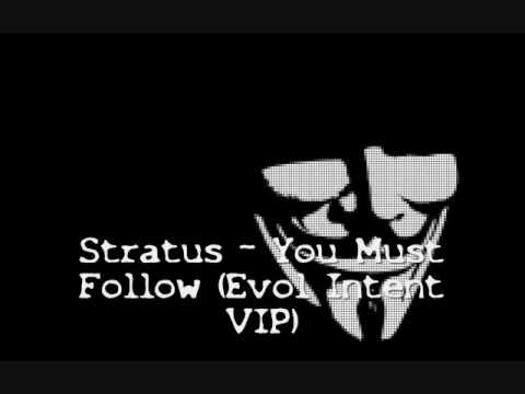 You Must Follow (Evol Intent VIP)