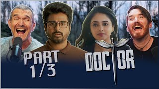 DOCTOR | Movie Reaction Part 1/3 | Sivakarthikeyan | Nelson Dilipkumar | Anirudh