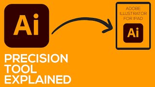 ADOBE ILLUSTRATOR FOR IPAD - VIDEO 13 - PRECISION TOOL EXPLAINED