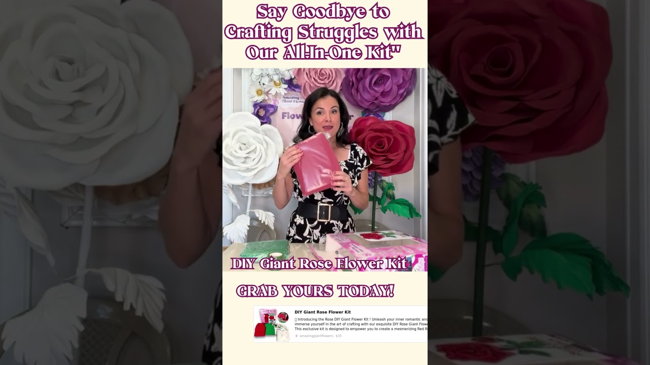 How to make a Giant Rose Kit