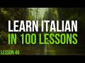 Learn Italian in 100 Lessons | Master Italian from Beginner to Advanced | Lesson 46