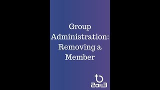 Group Administration: Removing a Member