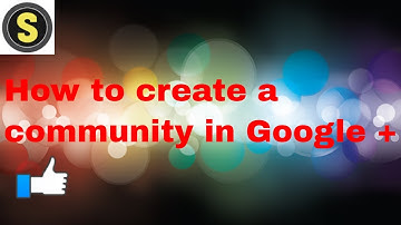 How to create a community in Google +
