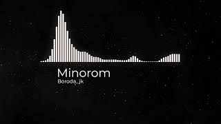 Boroda_jk - Minorom