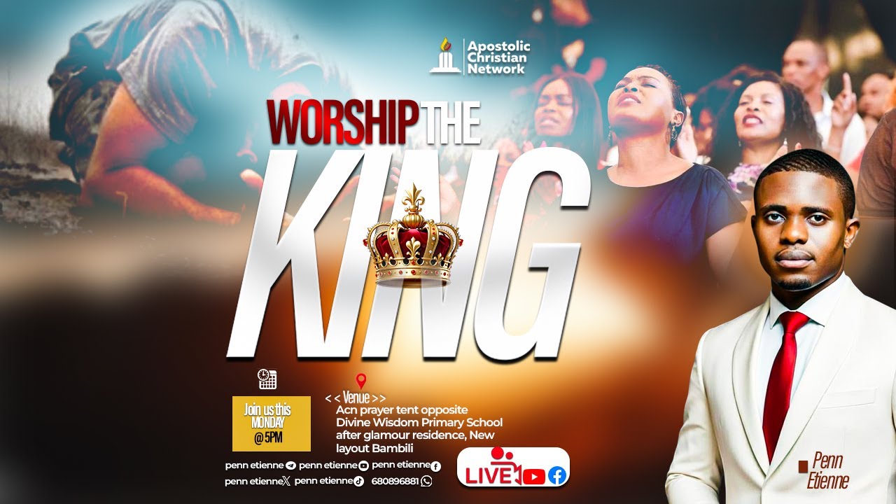 WORSHIP THE KING || PENN ETIENNE||02 MARCH. 2026