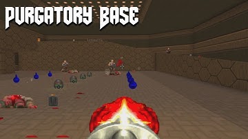 Purgatory Base - Doom mods playthrough