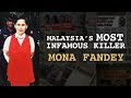 Malaysia's Most Infamous Killer: Mona Fandey