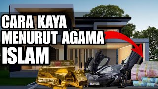 SANGAT MUDAH!! 6 CARA KAYA MENURUT ISLAM