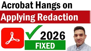 Fix Adobe Acrobat Hangs on Applying Redaction | Acrobat Not Responding When Applying Redaction