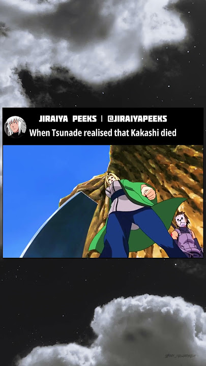 When Tsunade realised that Kakashi died #shorts