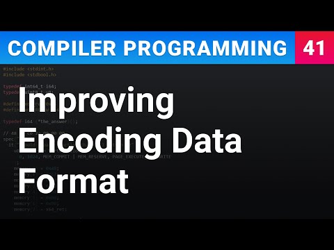 Improving Instruction Encoding Data Format - Compiler Programming Ep41