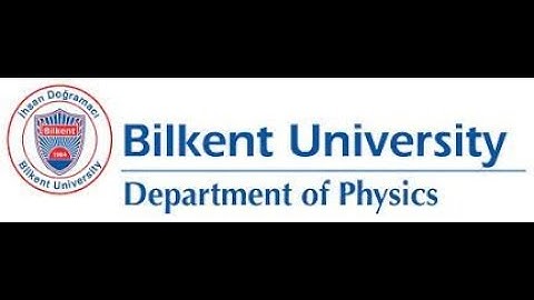 Bilkent University PHYS-101 Project