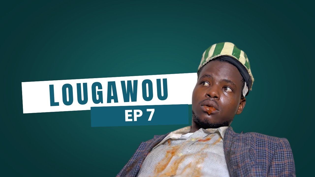 Lougawou ( Episode 7 ) 😂😂😂