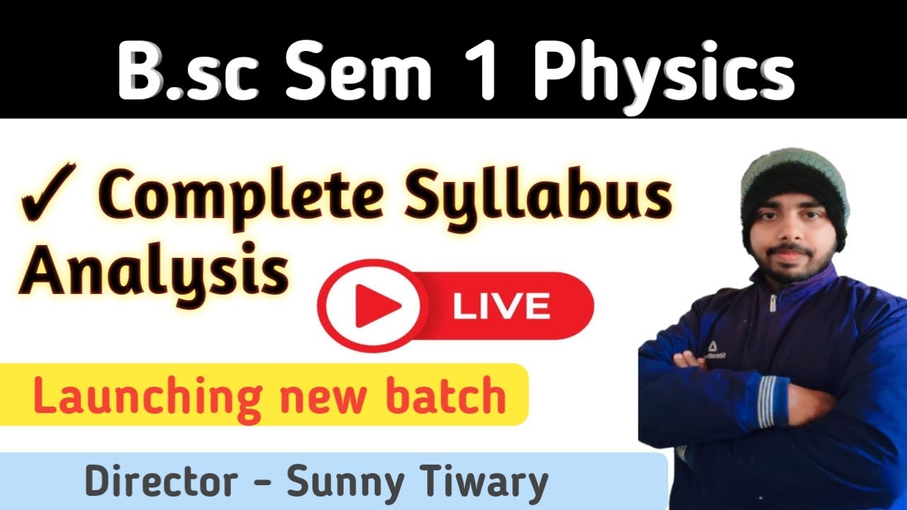 Bsc sem 1 physics syllabus discussion| complete syllabus bsc physics sem 1 in hindi
