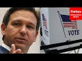 'Not Good For Election Security': DeSantis Blasts Opposition To Election Integrity Law