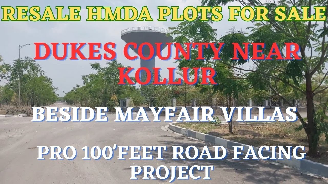 RESALE PLOTS FOR SALE DUKES COUNTY NEAR KOLLUR VELIMALA HYDERABAD YouTube