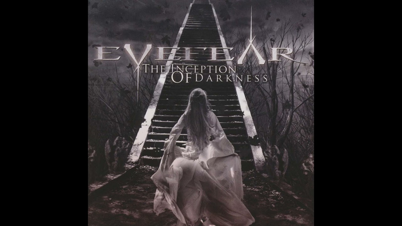 Eyefear - The Inception Of Darkness [2012] (full album)