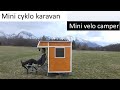 Mj mini cyklo karavan  my diy mini bicycle camper  mein mini bicycle wohnwagen