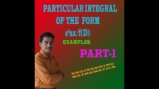 PARTICULAR INTEGRAL OF THE FORM TYPE- I EXAMPLES -1 || 15MAT21 (PART-5) || 15MATDIP41 (PART-19)