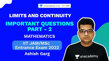 IIT JAM 2022 /MSc Entrance Exam | Limits and Continuity| Imp Problems- Part 2|  Maths | Ashish Garg