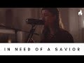 In Need of Savior feat. Andrea Thomas by The Vigil Project | Series 2