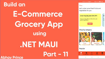 Part-11 e-Commerce Grocery App using .Net MAUI | Cart Count Reusable Control by Abhay Prince