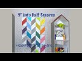 Five Inch Squares into Half Square Units to make a Chevron Style quilt - Quilting Tips & Techniques