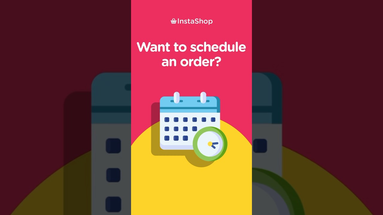 Steps to schedule an InstaShop order 📲