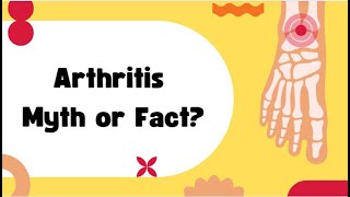 Arthritis Fact or Myth