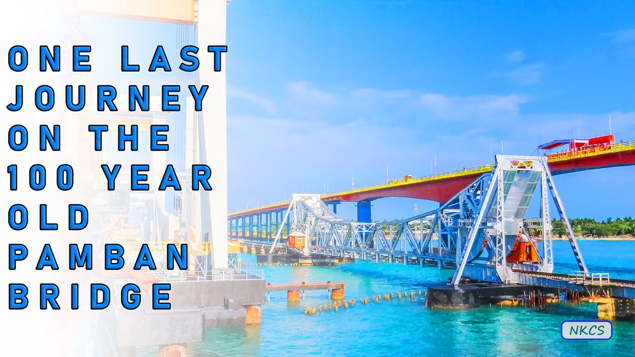 Last Train Journey on the Dangerous 100+ Year Old Pamban Bridge | Never to be Experienced Again !